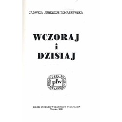 Wczoraj i dzisiaj