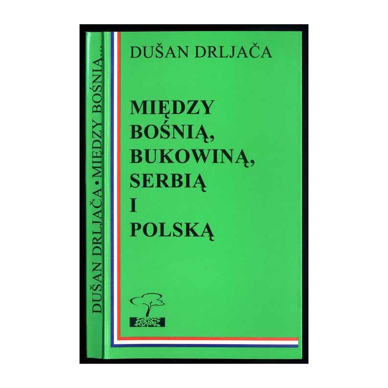 Między Bośnią, Bukowiną, Serbią i Polską. Studia i szkice etnologiczne