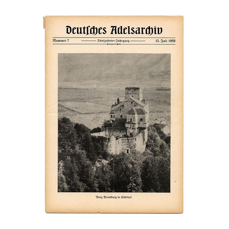 Deutsches Adelsarchiv. 15. Jahrgang (1959). Nr 7 (15 VII 1959) [Burg Dornsberg in Südtirol]