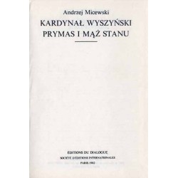 Kardynał Wyszyński, Prymas i mąż stanu