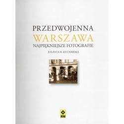 Przedwojenna Warszawa. Najpiękniejsze fotografie