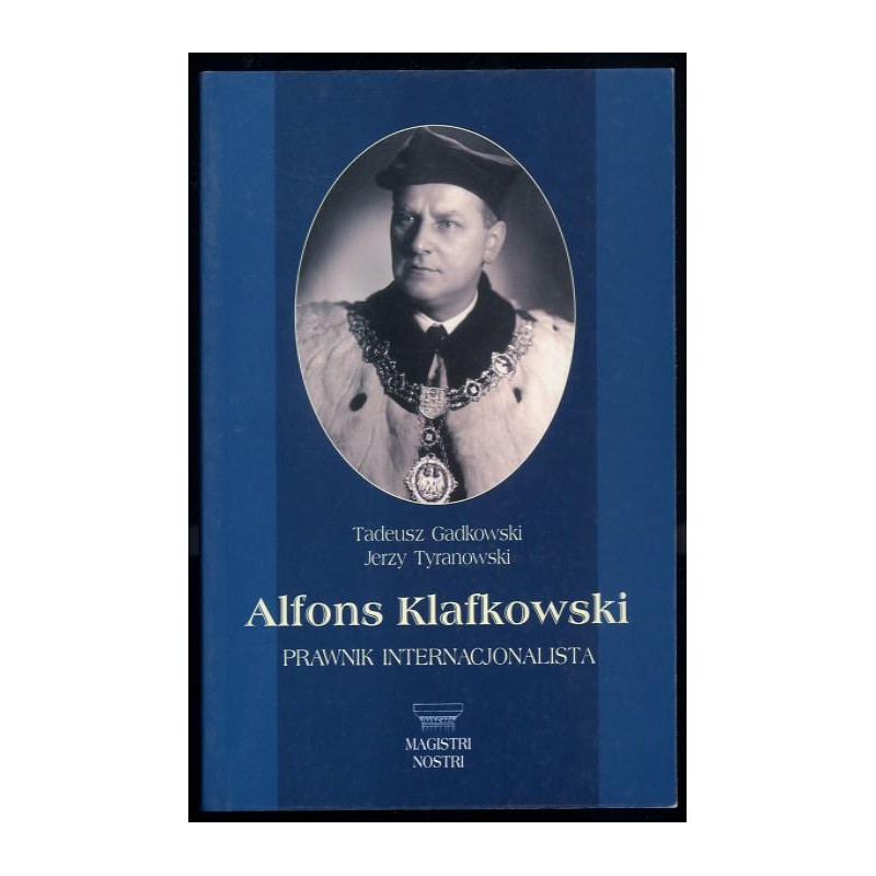Alfons Klafkowski - prawnik internacjonalista
