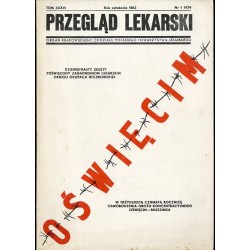 Przegląd Lekarski Oświęcim. [19] R.36 (1979) Seria II. Nr 1 1979. Dziewiętnasty zeszyt poświęcony zagadnieniom lekarskim okresu