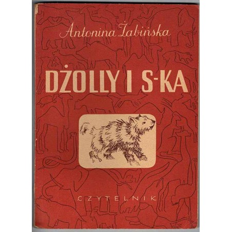 Dżolly i s-ka. Z dziejów Warszawskiego Ogrodu Zoologicznego