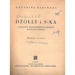 Dżolly i s-ka. Z dziejów Warszawskiego Ogrodu Zoologicznego