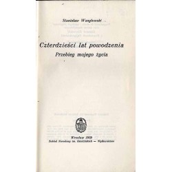 Czterdzieści lat powodzenia. Przebieg mojego życia
