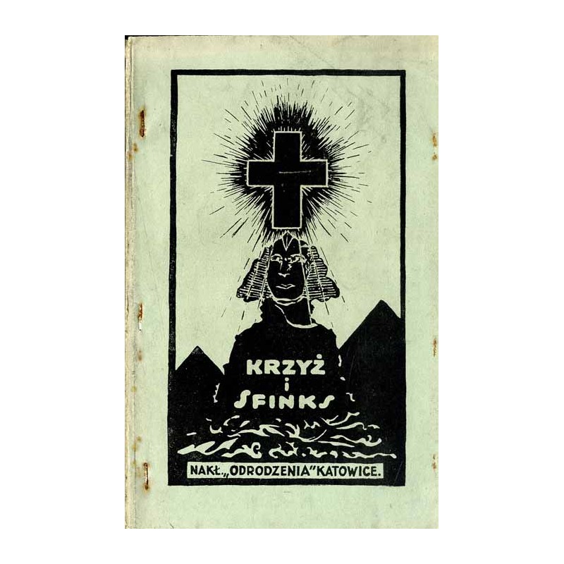 Sfinks i Krzyż. Dwa światy