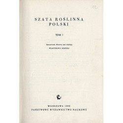 Szata roślinna Polski. Opracowanie zbiorowe. 2tomy