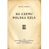 Ku czemu Polska szła