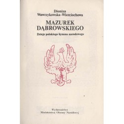 Mazurek Dąbrowskiego. Dzieje polskiego hymnu narodowego