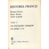 Historia Francji. T. 1: Od początku dziejów do roku 1774 T. 2: Od 1774 do czasów współczesnych
