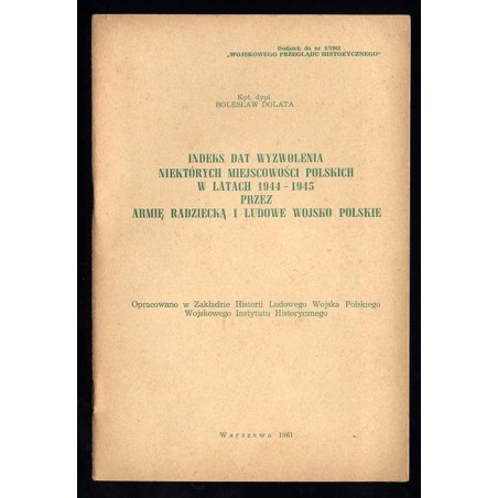 Indeks dat wyzwolenia niektórych miejscowości polskich w latach 1944-1945 przez Armię Radziecką i Ludowe Wojsko Polskie. Dodatek