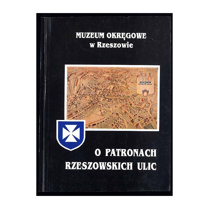 O patronach rzeszowskich ulic