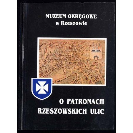 O patronach rzeszowskich ulic