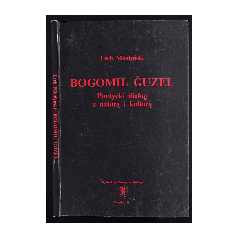 Bogomil Guzel. Poetycki dialog z naturą i kulturą