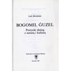 Bogomil Guzel. Poetycki dialog z naturą i kulturą