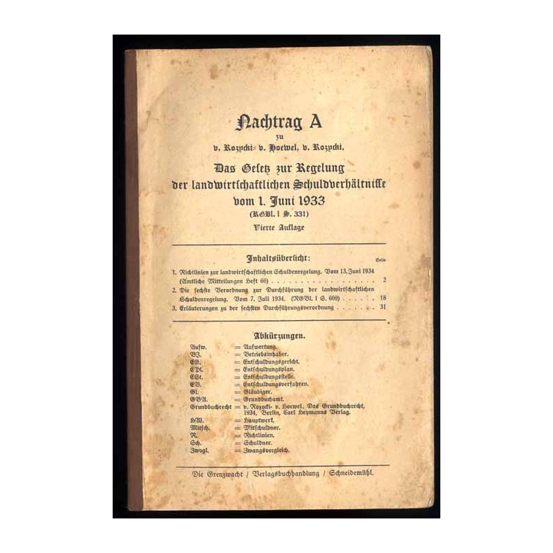 Nachtrag A zu v. Rozycki, v. Hoewl, v. Rozycki. Das Gesetz zur Regelung der landwirtschaftlichen Schuldverhältnisse vom 1. Juni