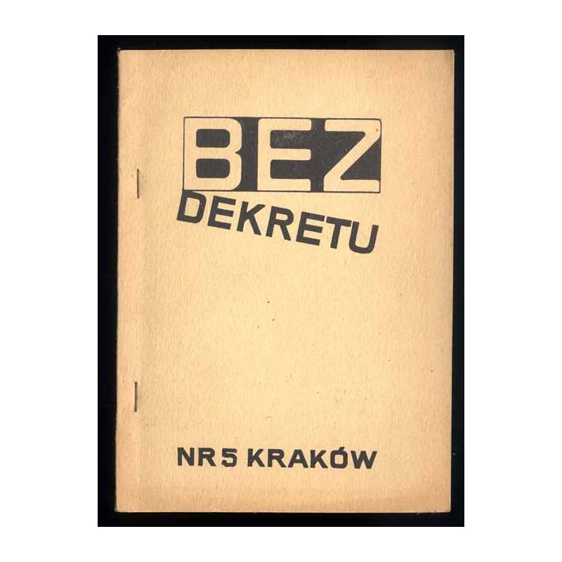 Bez Dekretu. Pismo członków i sympatyków "Solidarności". 1985. Nr 5 (Marzec 1985)