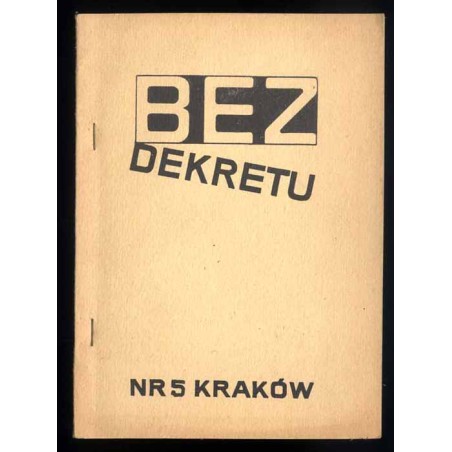 Bez Dekretu. Pismo członków i sympatyków "Solidarności". 1985. Nr 5 (Marzec 1985)
