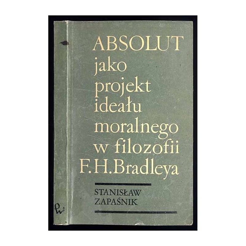 Absolut jako projekt ideału moralnego w filozofii F. H. Bradleya