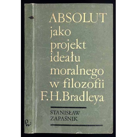 Absolut jako projekt ideału moralnego w filozofii F. H. Bradleya