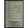 Absolut jako projekt ideału moralnego w filozofii F. H. Bradleya