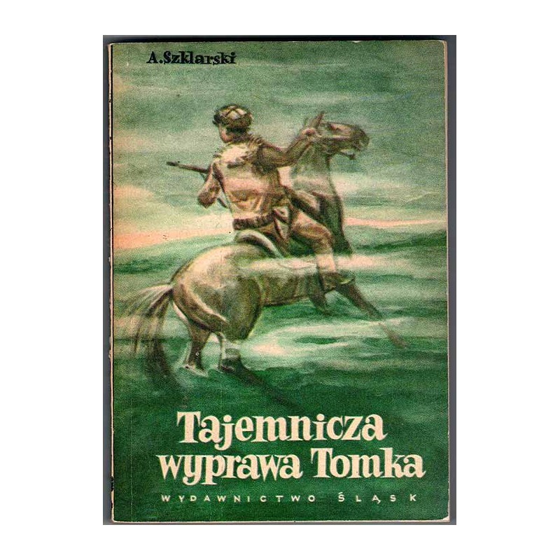 Tajemnicza wyprawa Tomka