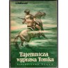 Tajemnicza wyprawa Tomka