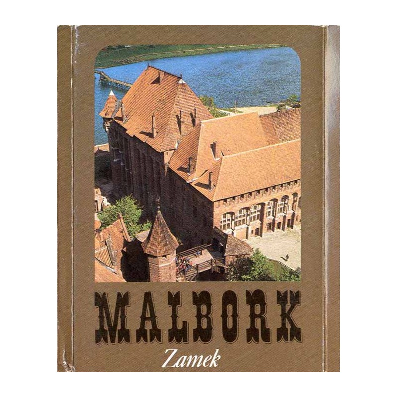 Malbork - Zamek
