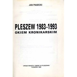 Pleszew 1983-1993 okiem kronikarskim