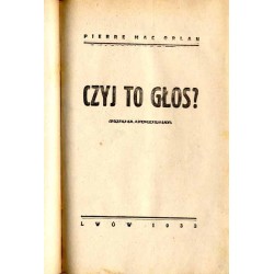 Koniec jednego ze światów Pani Barigny (Trzy kobiety) Czyj to głos? [klocek 3 powieści]