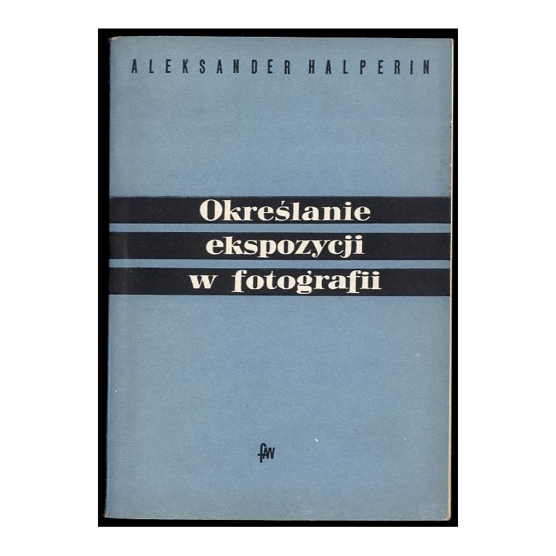 Określenie ekspozycji w fotografii