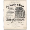 La Chapelle de Forét. [Die Waldkapelle]. Op. 152