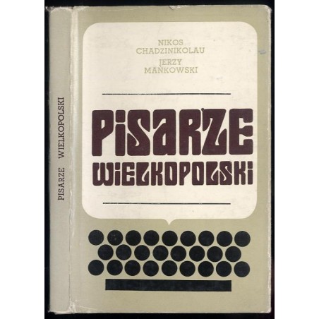Pisarze Wielkopolski. Informator
