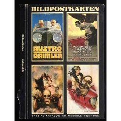 Bildpostkarten. Spezialkatalog Automobile 1895-1975