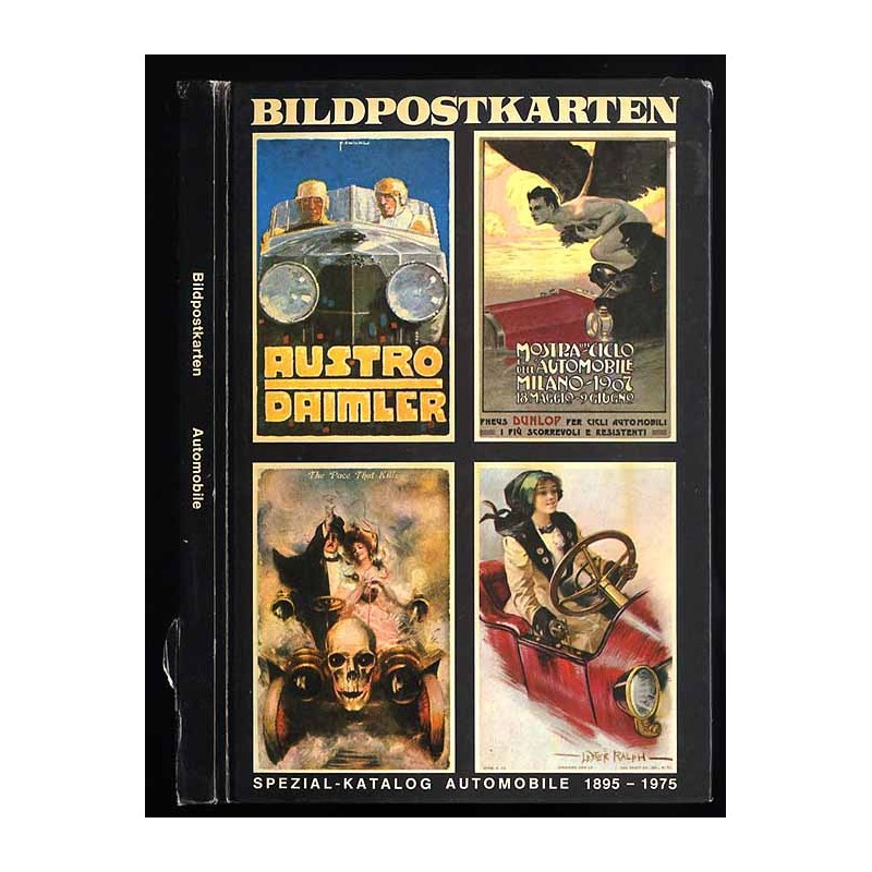 Bildpostkarten. Spezialkatalog Automobile 1895-1975