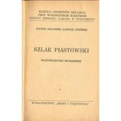 Szlak Piastowski. Województwo bydgoskie