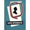 Życie Śpiewacze. Miesięcznik. R.2 (1949). Nr 1-12 [komplet]