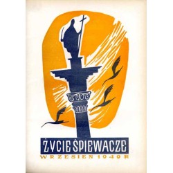 Życie Śpiewacze. Miesięcznik. R.2 (1949). Nr 1-12 [komplet]
