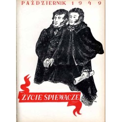 Życie Śpiewacze. Miesięcznik. R.2 (1949). Nr 1-12 [komplet]