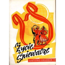 Życie Śpiewacze. Miesięcznik. R.2 (1949). Nr 1-12 [komplet]
