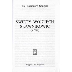 Święty Wojciech Sławnikowic (+ 997)