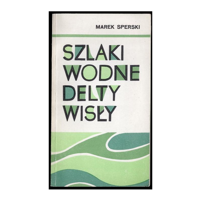 Szlaki wodne delty Wisły