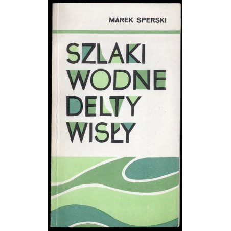 Szlaki wodne delty Wisły