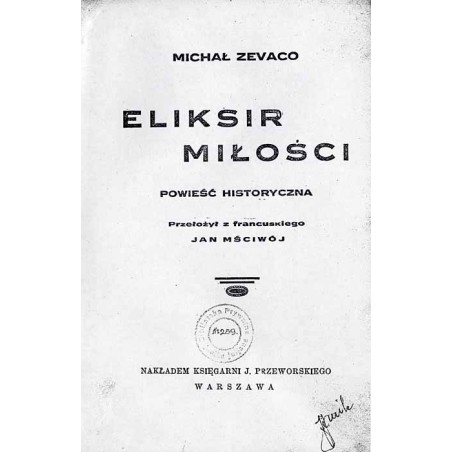 Eliksir miłości. Powieść historyczna