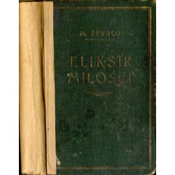 Eliksir miłości. Powieść historyczna