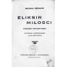 Eliksir miłości. Powieść historyczna