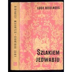 Szlakiem jedwabiu