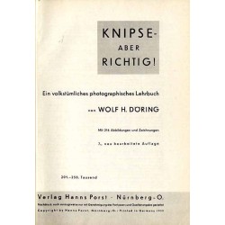 Knipse - aber richtig! Ein volkstümliches photographisches Lehrbuch. Mit 216 Abb. und Zeichnungen
