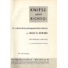 Knipse - aber richtig! Ein volkstümliches photographisches Lehrbuch. Mit 216 Abb. und Zeichnungen